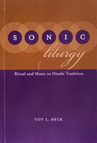 Sonic liturgy: ritual and music in Hindu tradition