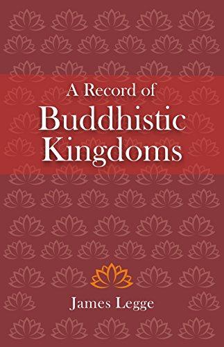 A record of Buddhistic kingdoms: being an account by the Chinese monk Fa-Hien of travels in India and Ceylon, (AD 399-414), in search of the Buddhist books of discipline, tr. and....