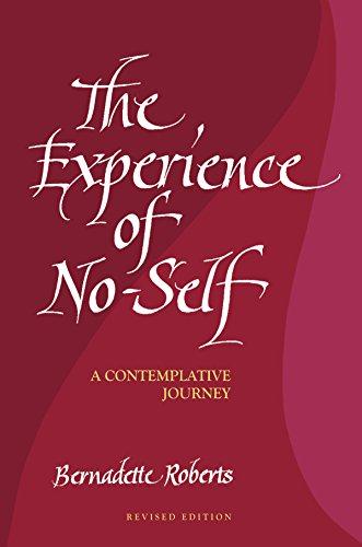The experience of no-self: a contemplative journey, rev. ed.