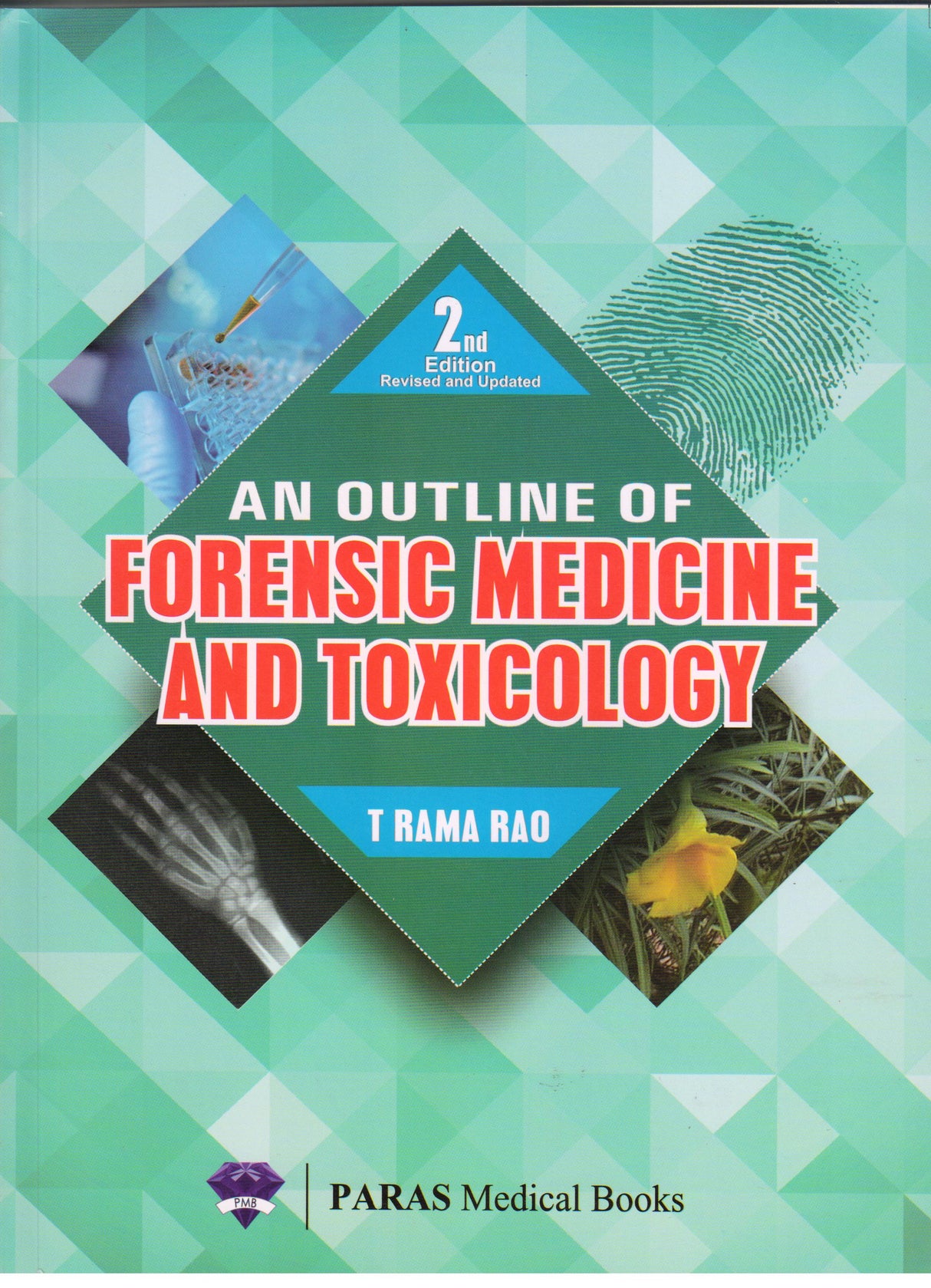 Outline of Forensic Medicine and Toxicology 2nd/2016
