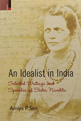 An idealist in India: selected writings and speeches of Sister Nivedita - Retail Maharaj