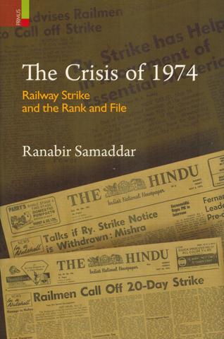 The crisis of 1974: Railway strike and the rank and file - Retail Maharaj