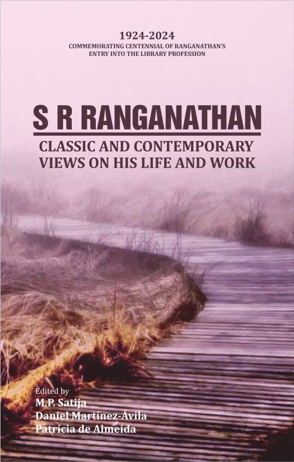S R RANGANATHAN Classic and Contemporary Views on His Life and Work - Retail Maharaj