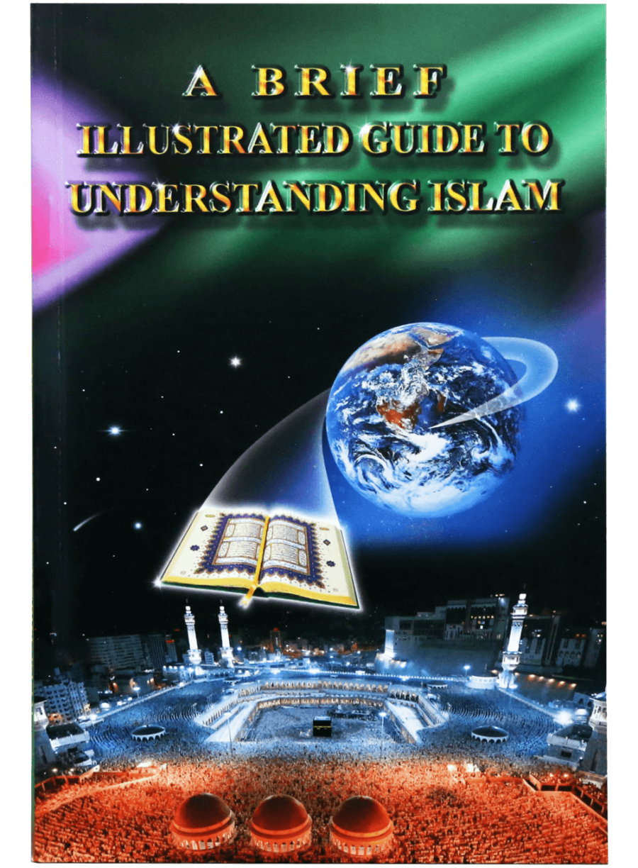 A Brief Illustrated Guide to Understanding Islam - Retail Maharaj