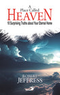 A Place Called Heaven: 10 Surprising Truths about Your Eternal Home - Retail Maharaj