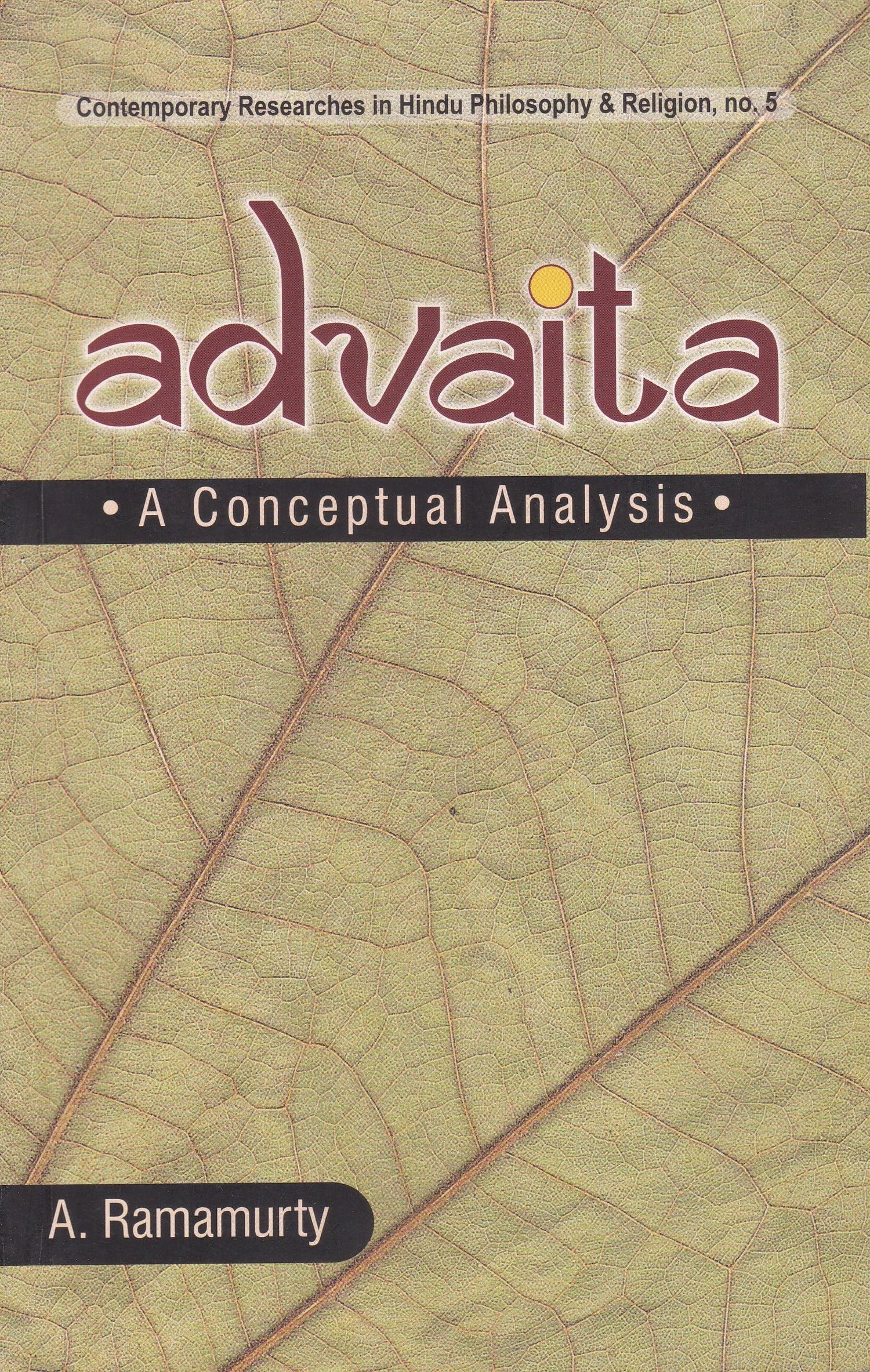 Advaita: A Conceptual Analysis - Retail Maharaj
