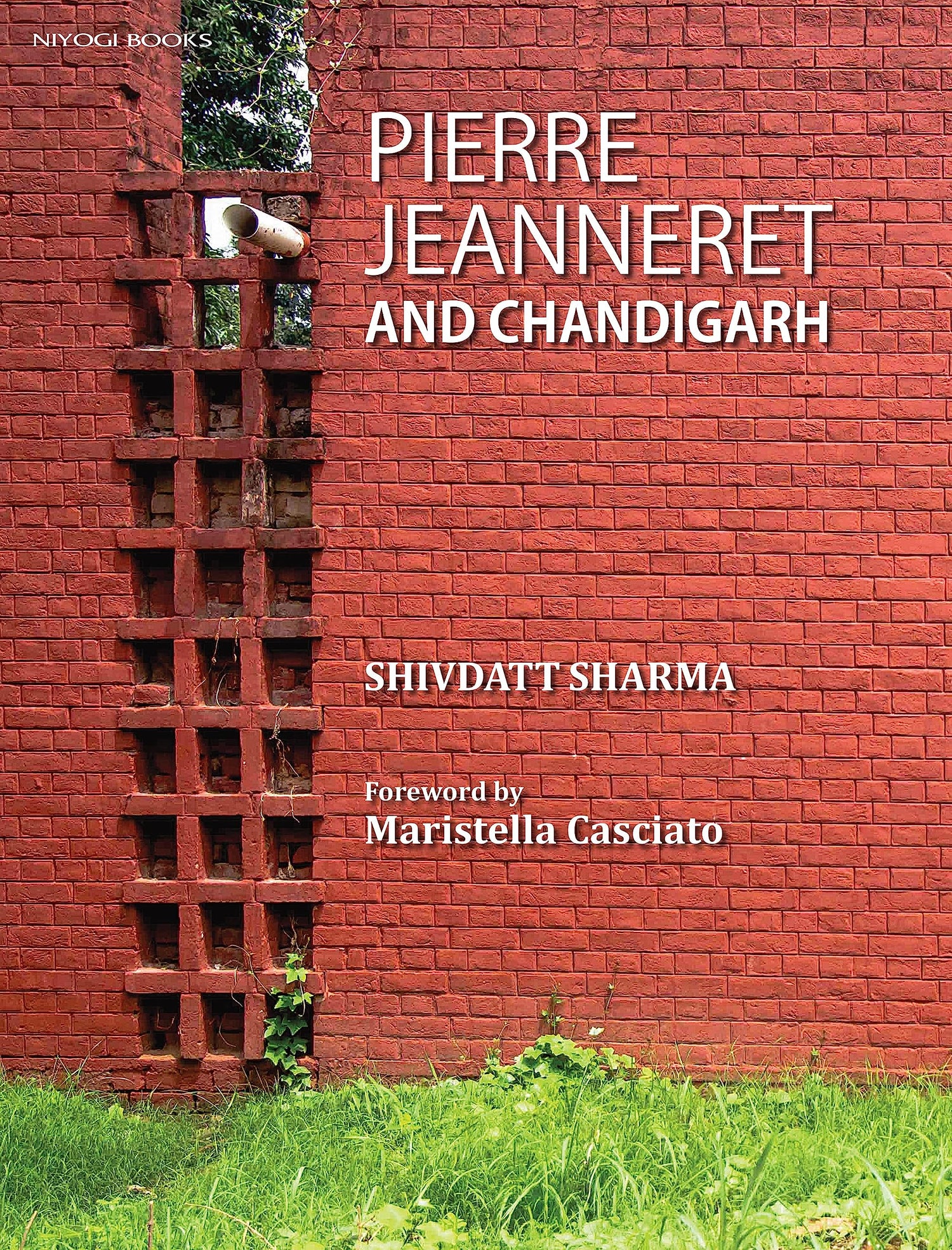 Pierre Jeanneret and Chandigarh - Retail Maharaj