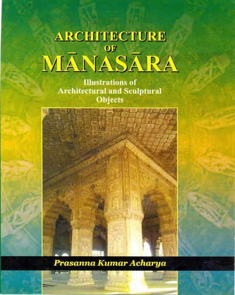 Architecture of Manasara (3 Volume Set) - Retail Maharaj