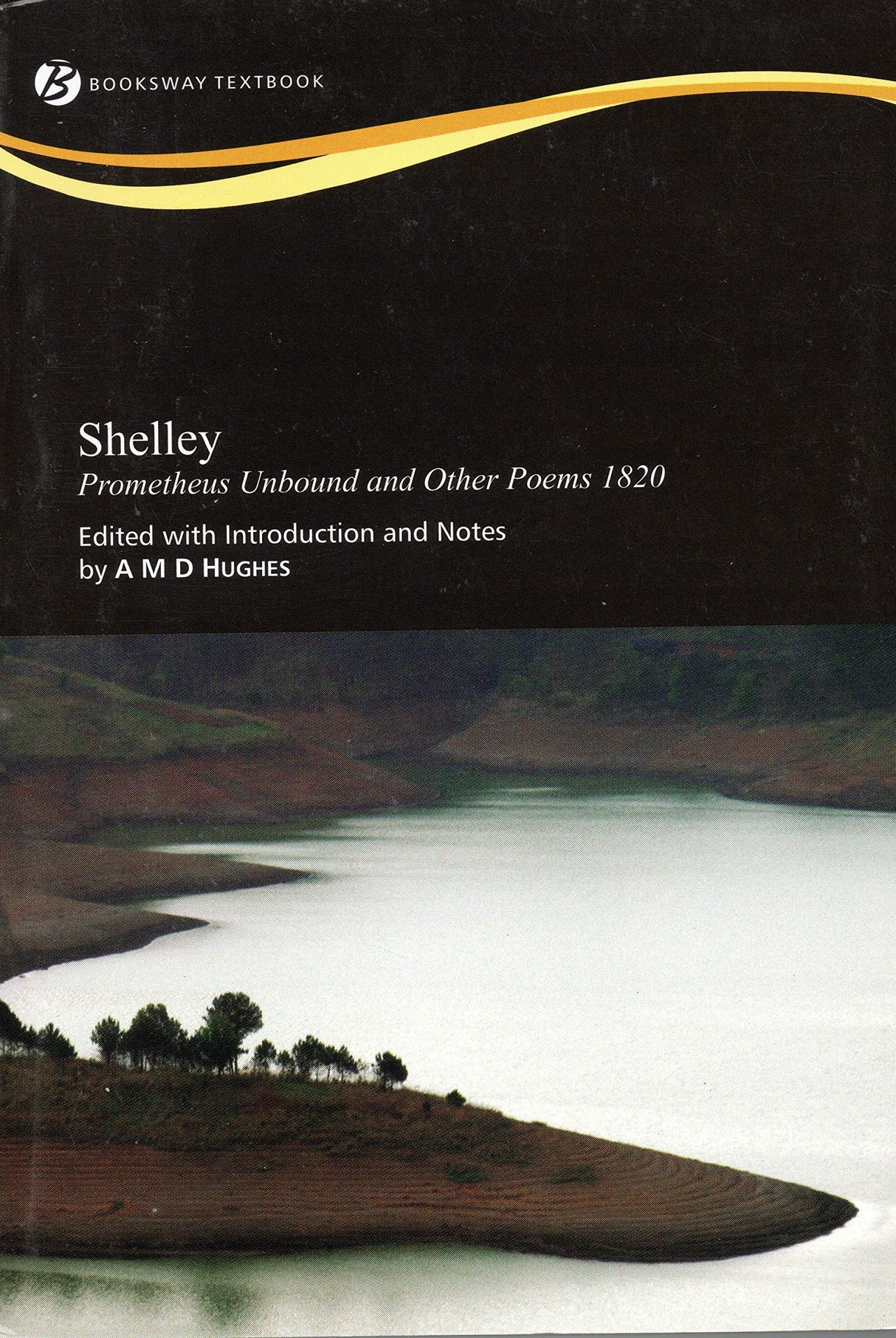 Shelley: Prometheus Unbound and Other Poems 1820 - Retail Maharaj