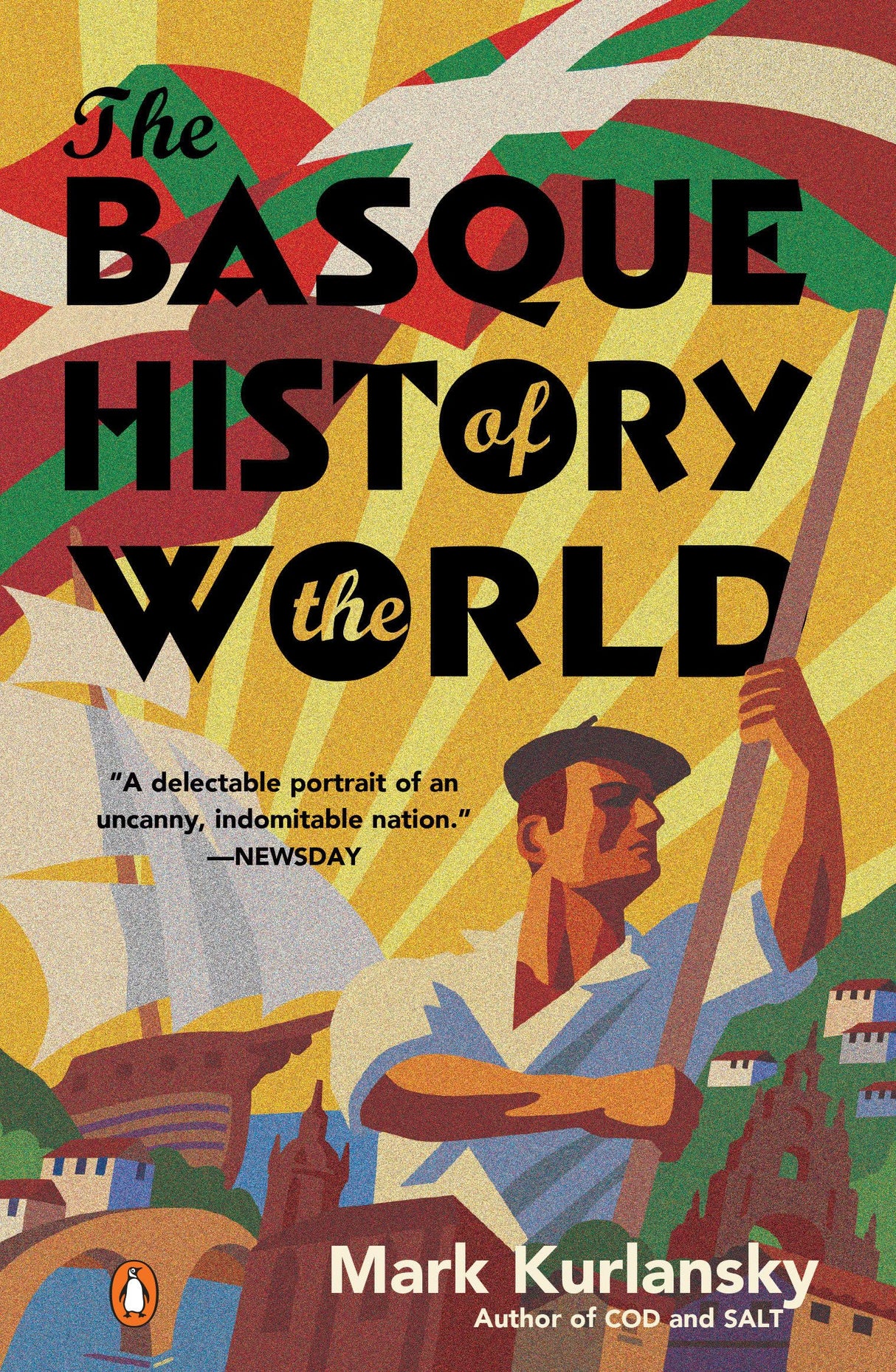 The Basque History of the World: The Story of a Nation - Retail Maharaj