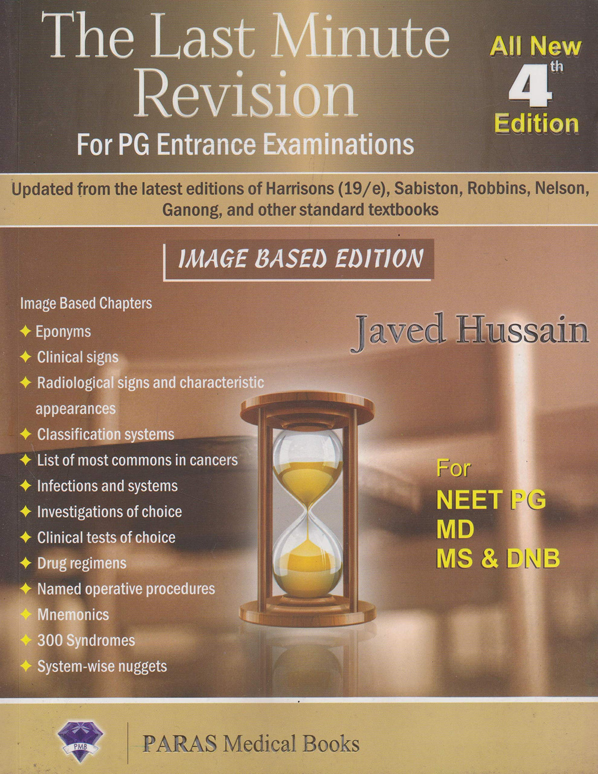 The Last Minute Revision for PG Entrance Examination, Javed Hussain - 4th, 2019.0