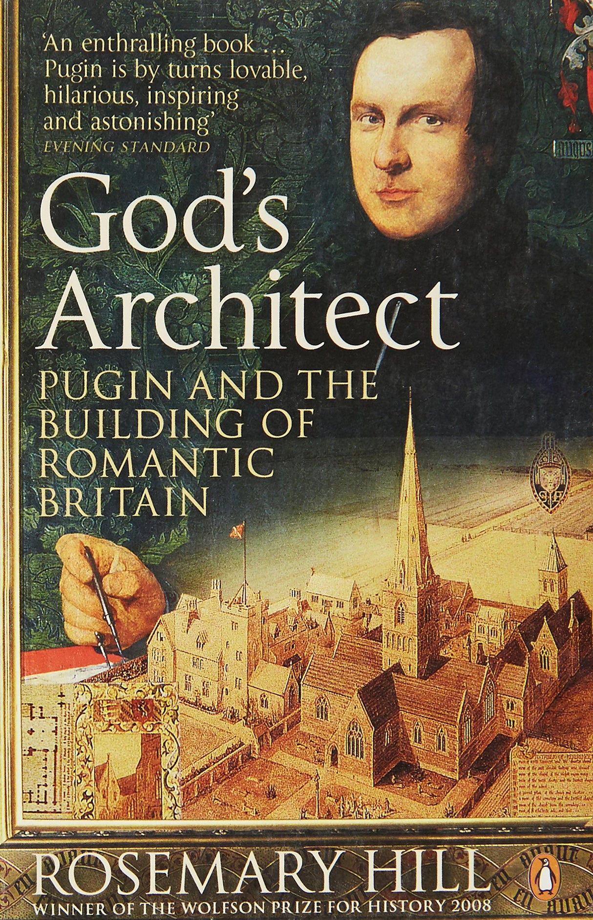 God'S Architect: Pugin And The Building Of Romantic Britain Hill, Rosemary - Retail Maharaj