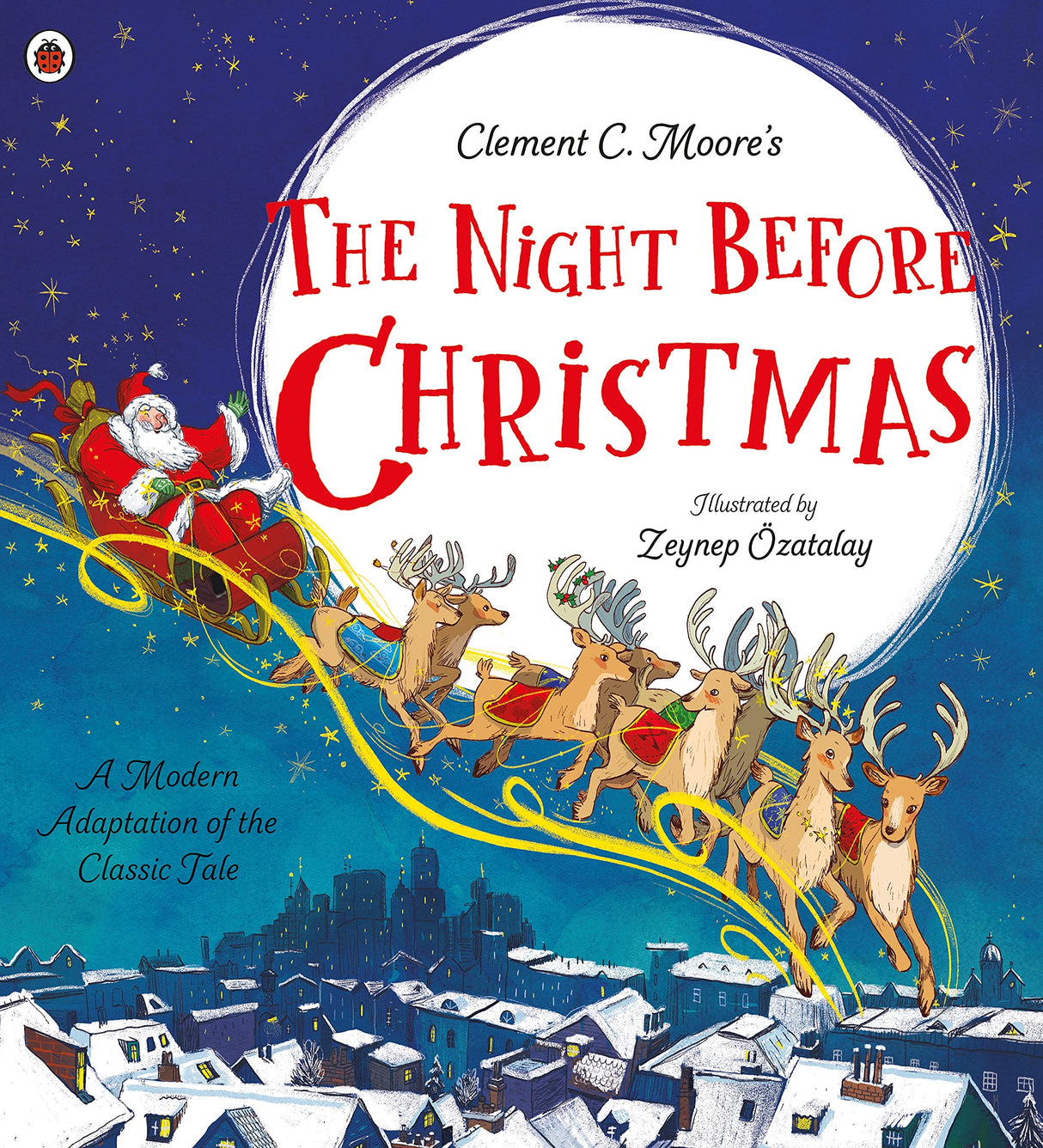 Clement C. Moore's The Night Before Christmas: A Modern Adaptation of the Classic Tale - Retail Maharaj