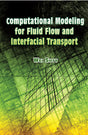 Computational Modeling for Fluid Flow and Interfacial Transport (Dover Civil and Mechanical Engineering) - Retail Maharaj