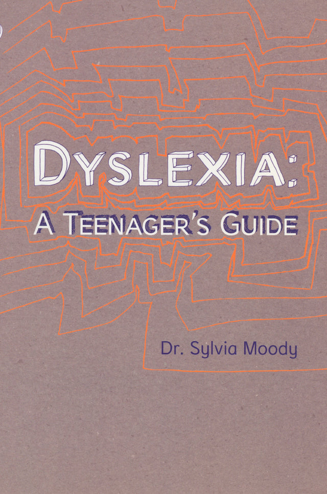 Dyslexia: A Teenager's Guide - Retail Maharaj