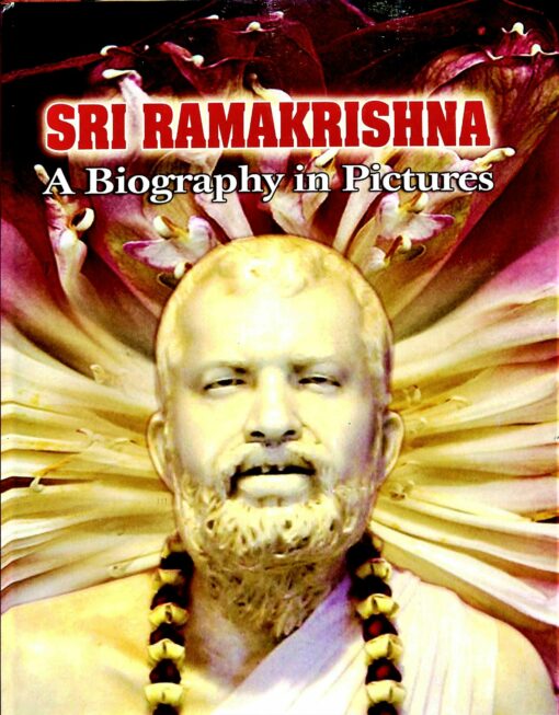 Sri Ramakrishna: A Biography in Pictures - Retail Maharaj