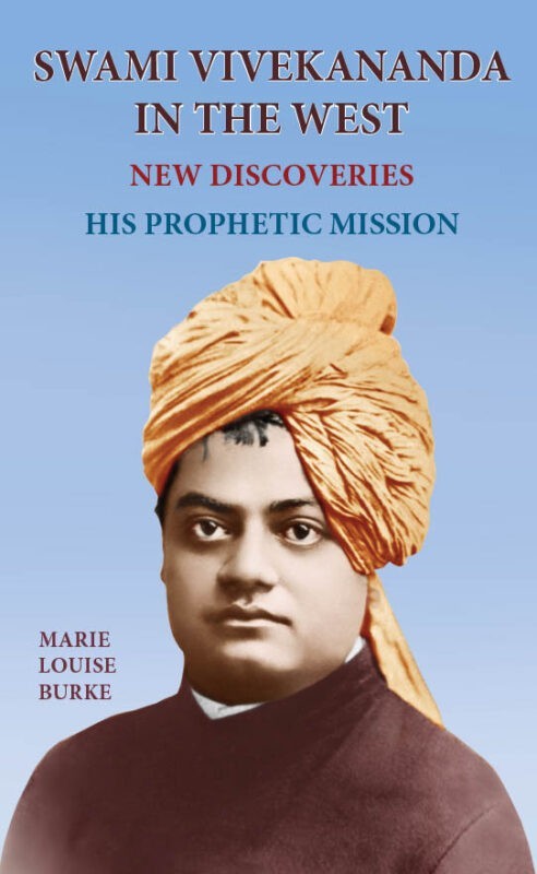Swami Vivekananda in the West: New Discoveries Vol.2 - Retail Maharaj