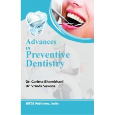 Advances in Preventive Dentistry 1/Ed. - Retail Maharaj