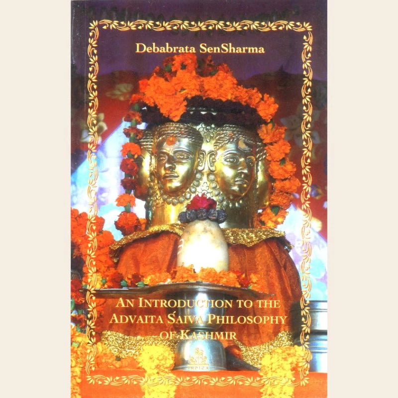 An Introduction to the Advaita Saiva Philosophy of Kashmir - Retail Maharaj