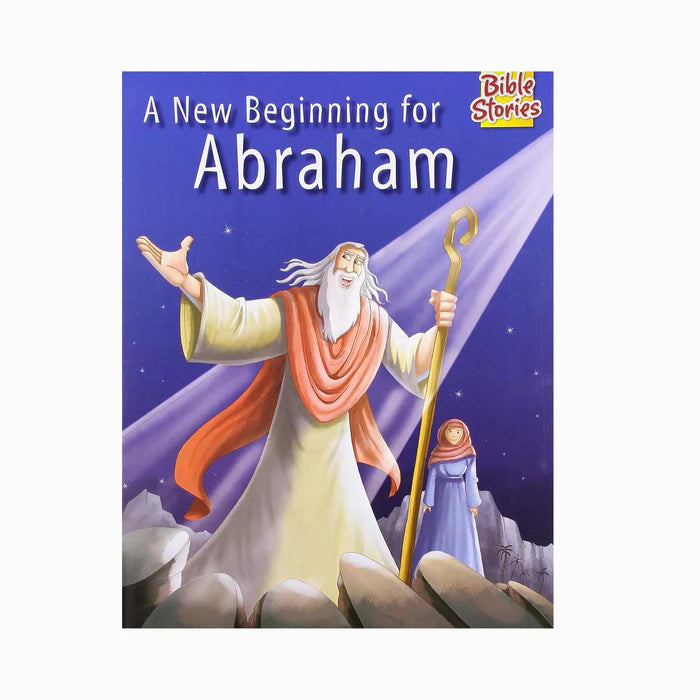 A New Beginning for Abraham - Bible Stories - Retail Maharaj