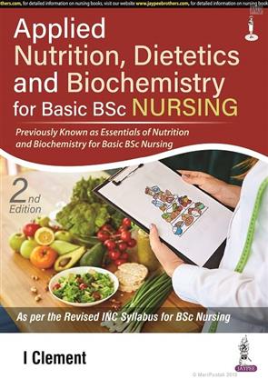 Applied Nutrition, Dietetics And Biochemistry For Basic Bsc Nursing - Retail Maharaj