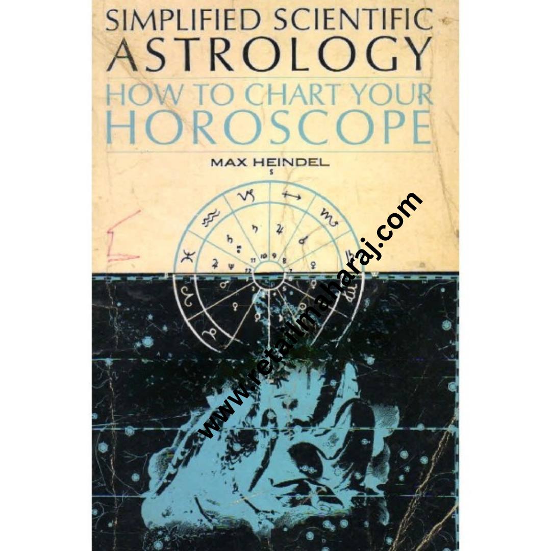 simplified scientific astrology how to chart your horoscope - Retail Maharaj