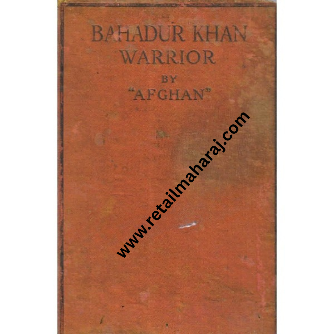 bahadur khan warrior by afghan 1st edition - Retail Maharaj