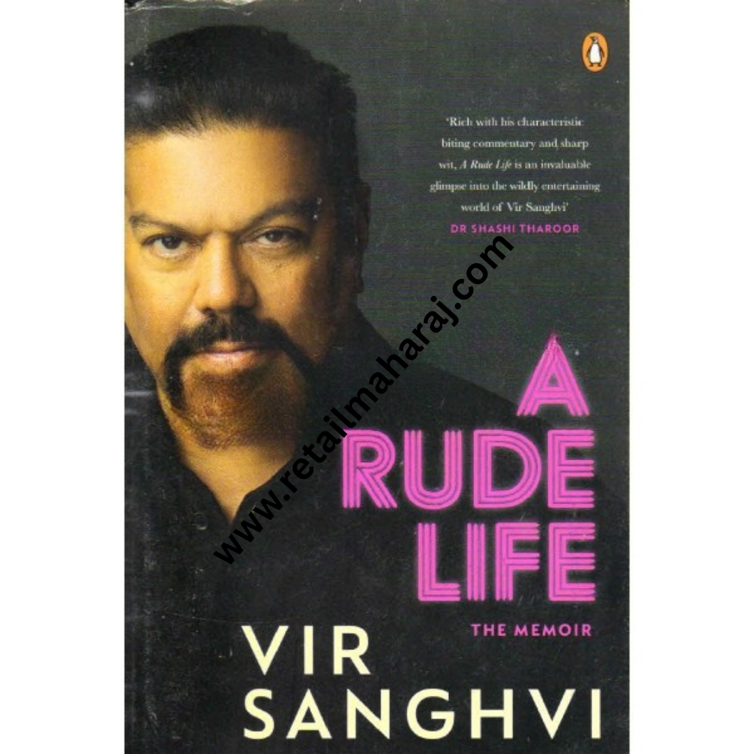 a rude life