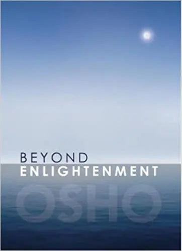 Beyond Enlightenment