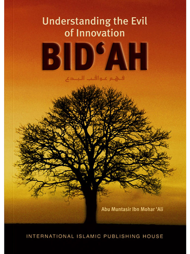 Bidah: Understanding the Evil of Innovation - Retail Maharaj