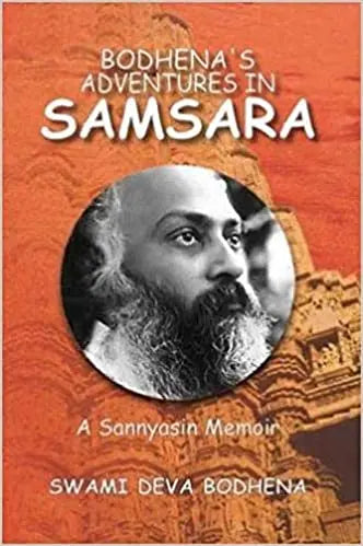 Bodhena’s Adventures in Samsara: A Sannyasin Memoir - Retail Maharaj