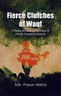 Fierce Clutches of Waqf - Retail Maharaj