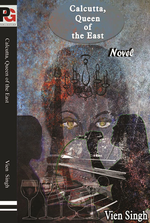 Calcutta, Queen of the East (English Version)