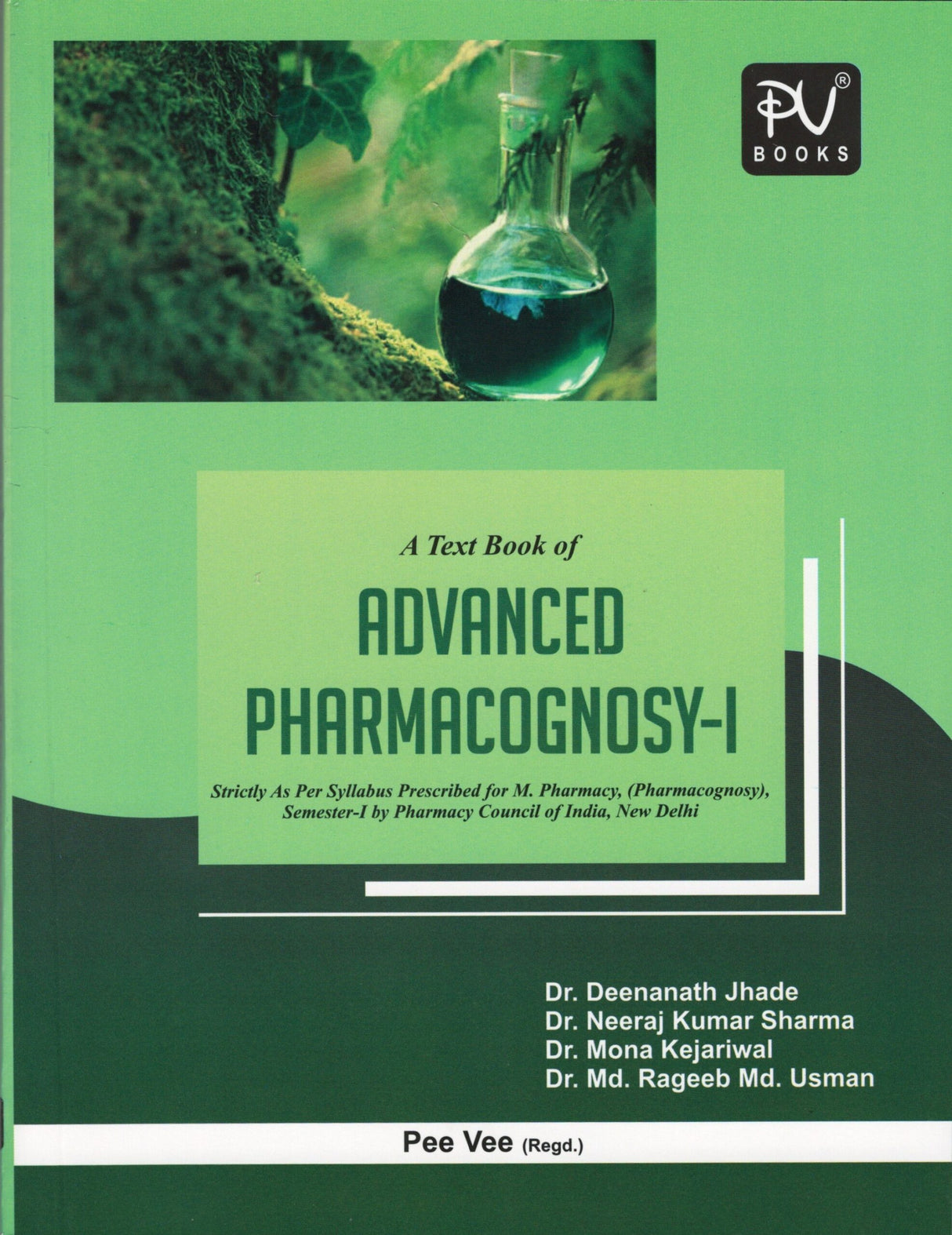 ADVANCED PHARMACOGNOSY-I (M.PHARM) SEM I - Retail Maharaj
