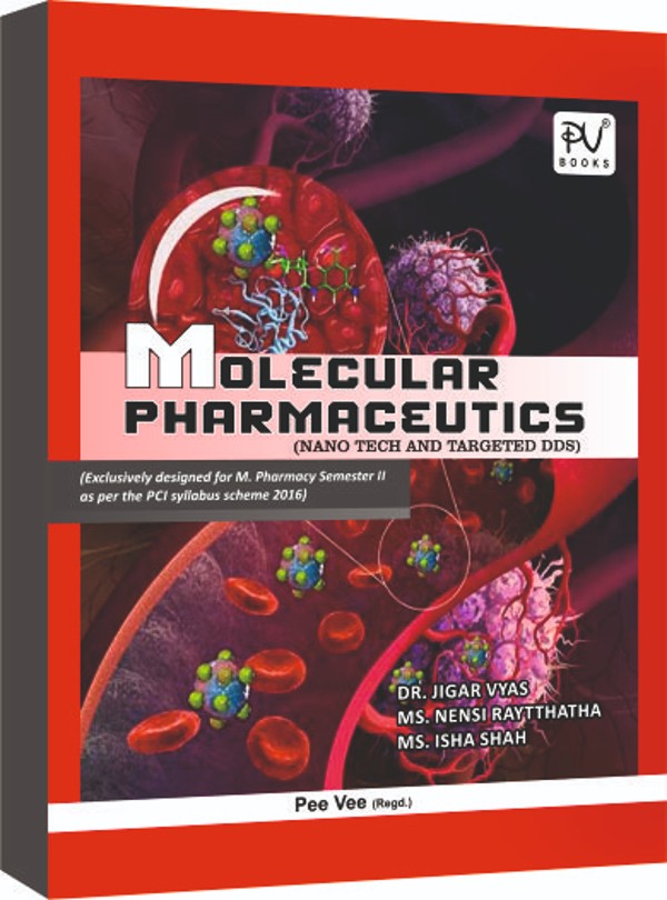 MOLECULAR PHARMACEUTICS (M.PHARM SEM II) - Retail Maharaj