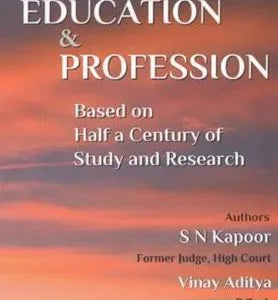 Education and Profession- Based on Half A Century of Study and Research - Retail Maharaj