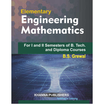 Elementary Engineering Mathematics (For I & II Semesters of B. Tech. & Diploma Courses) - Retail Maharaj