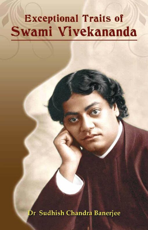 Exceptional Traits of Swami Vivekananda - Retail Maharaj