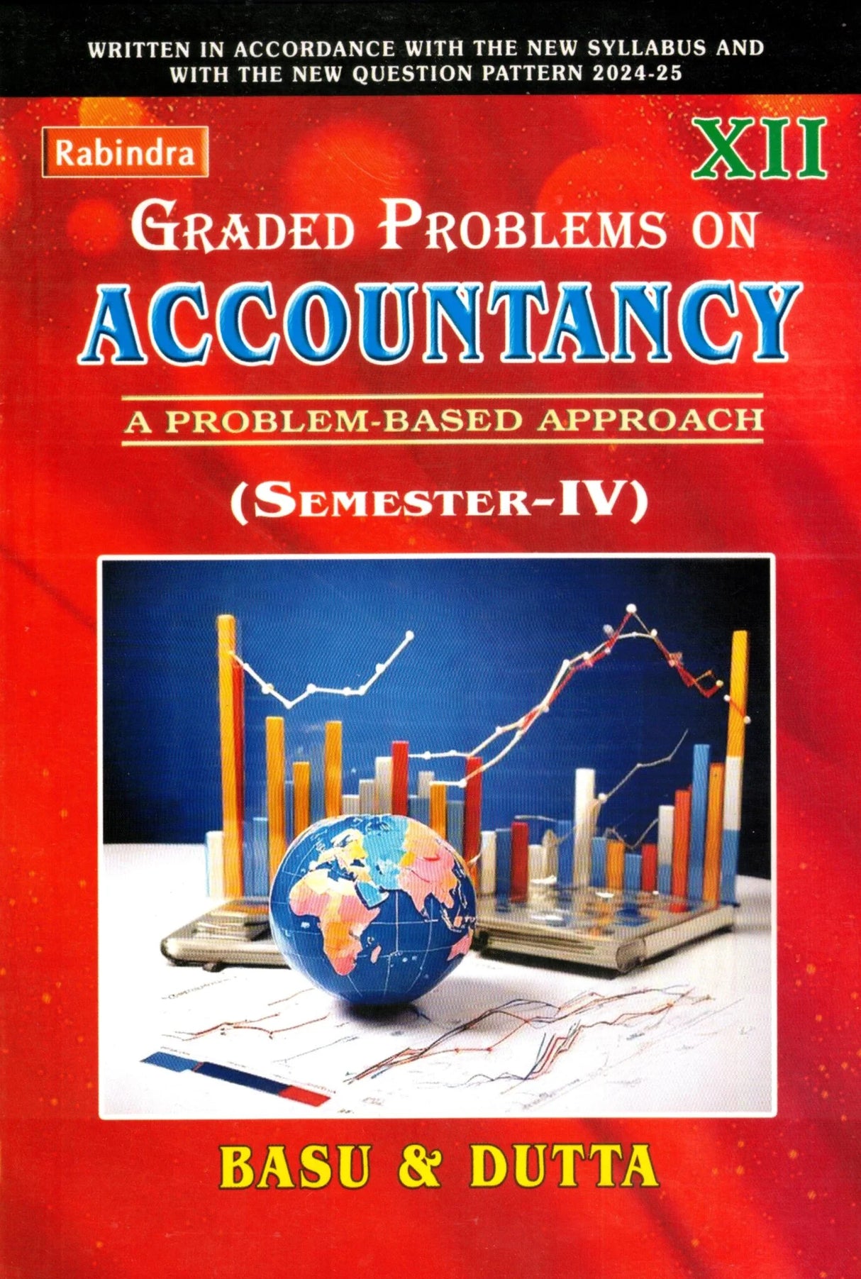 Graded Problem on ACCOUNTANCY Class-12 | Semester-4 By Basu O Dutta - Retail Maharaj