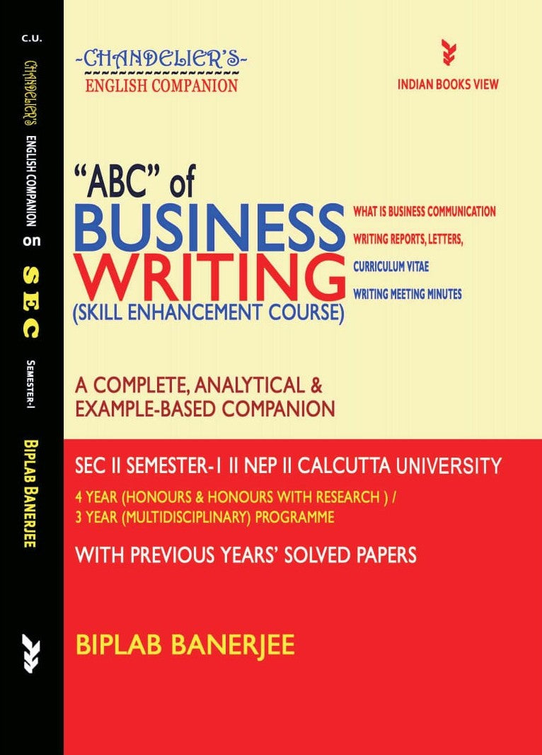 ABC OF BUSINESS WRITING (SEC) SEMESTER-1, C.U. (English Version) - Retail Maharaj