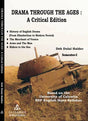 Drama Through the Ages: A Critical Edition, Semester-3, C.U (English Version) - Retail Maharaj
