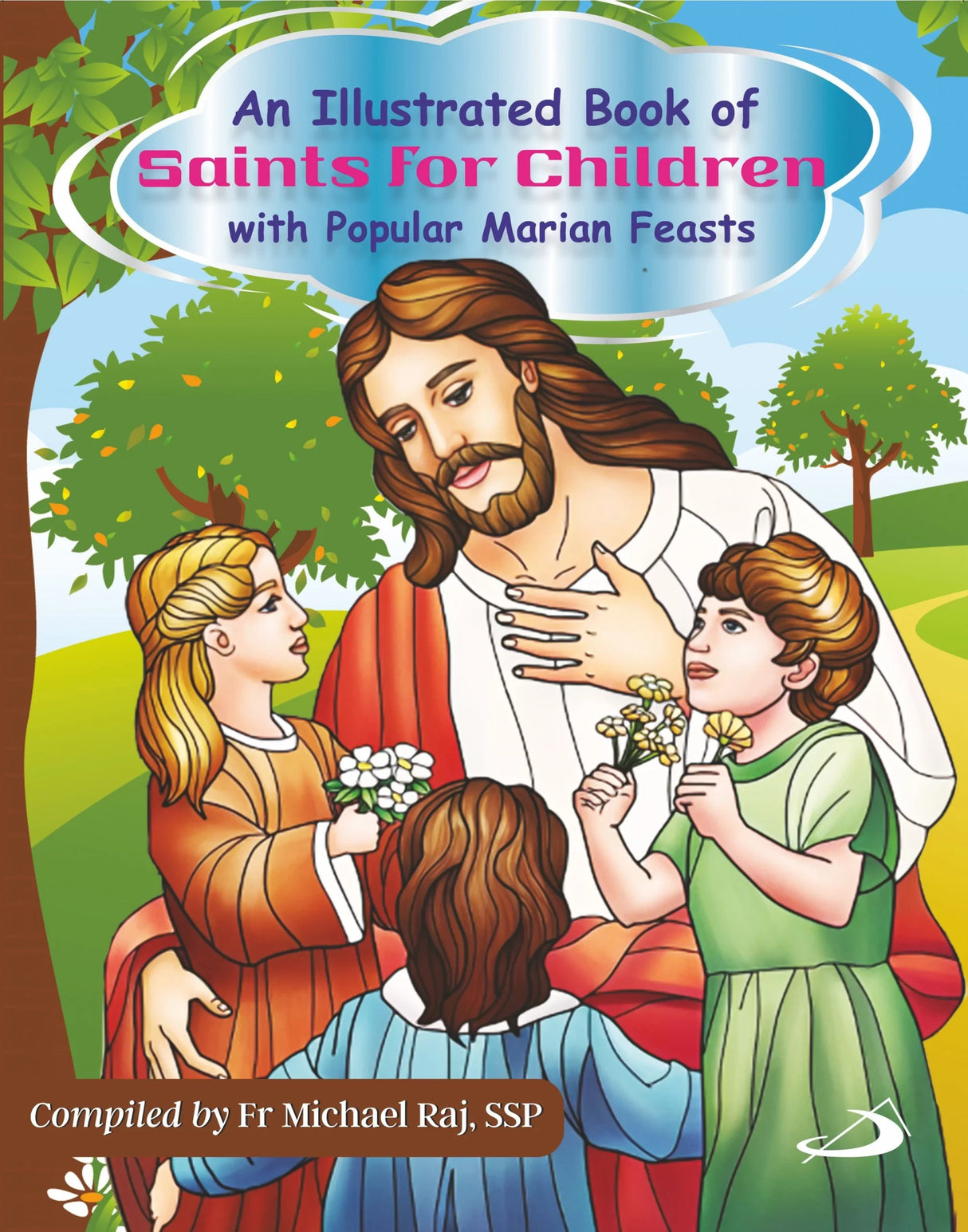 An Illustrated Book of Saints for Children: With Popular Marian Feasts - Retail Maharaj
