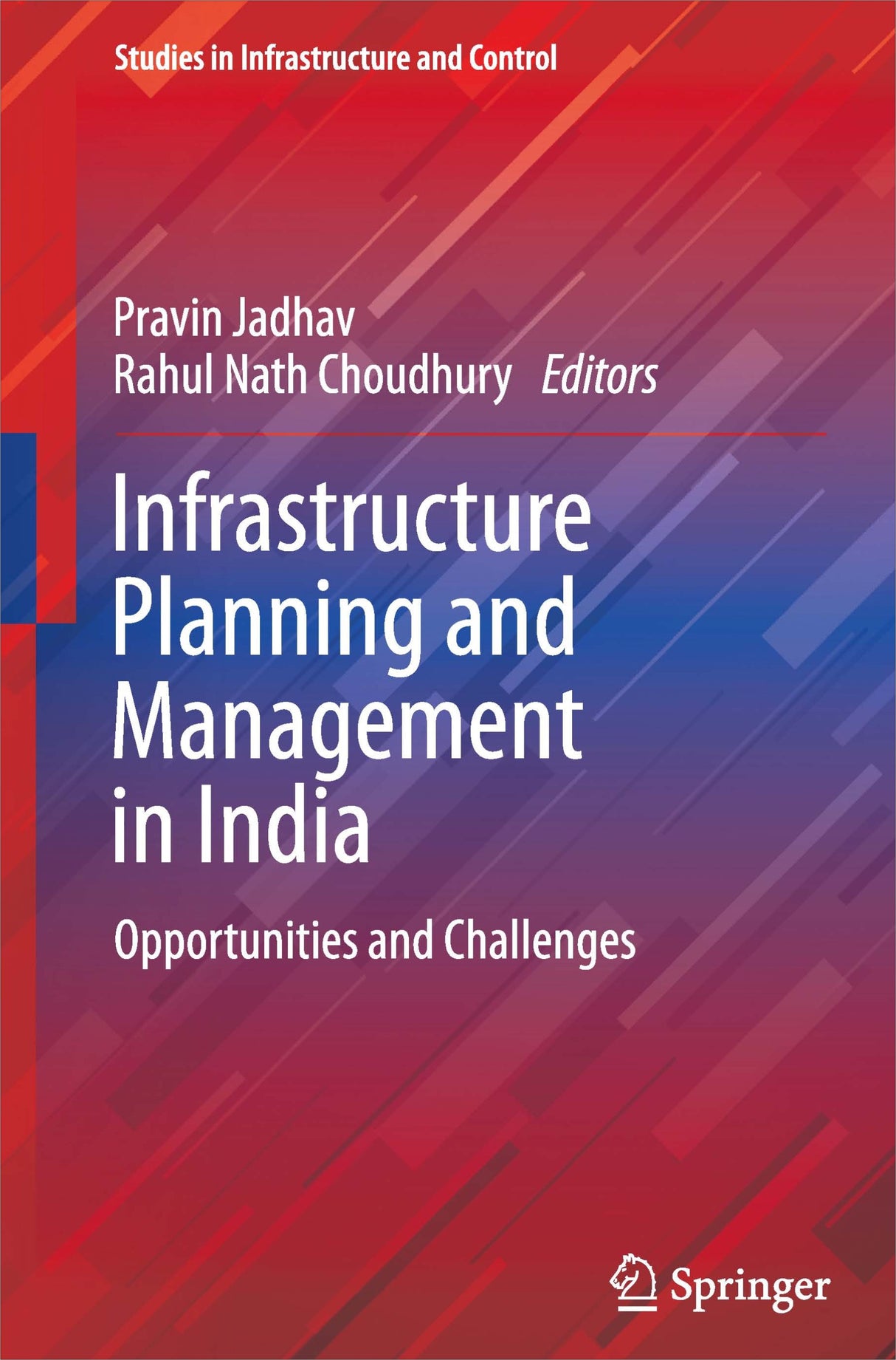 Infrastructure Planning and Management in India: Opportunities and Challenges - Retail Maharaj