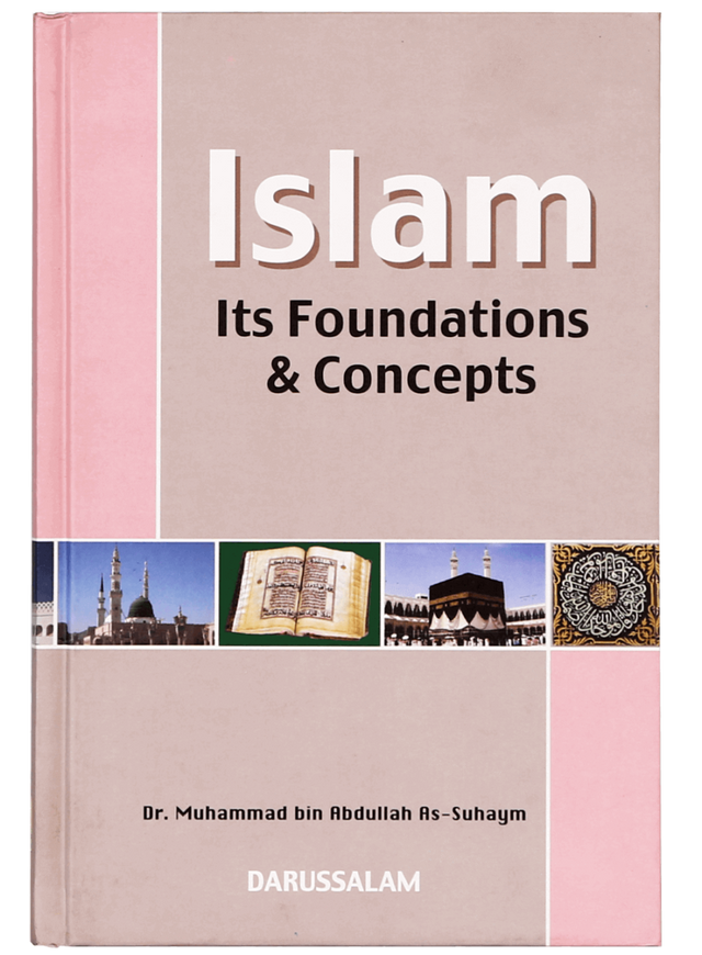 Islam Its Foundation and Concepts - Retail Maharaj