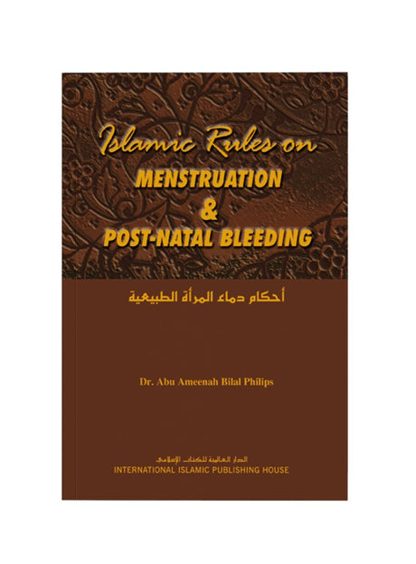 Islamic Rules on Menstruation and Post-Natal Bleeding - Retail Maharaj