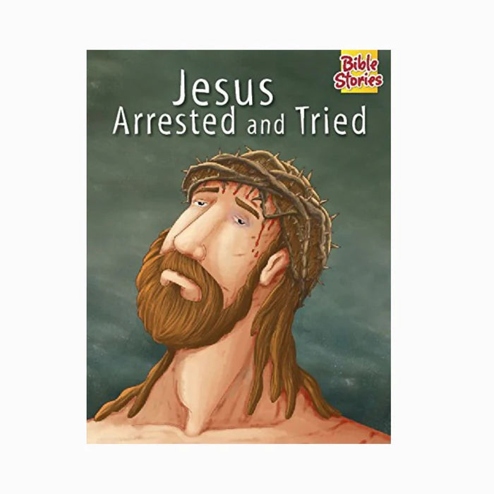 Bible Stories - Jesus Arrested & Tried - Retail Maharaj