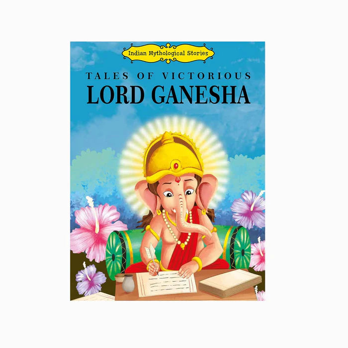 Tales of Victorious Lord Ganesha - Indian Mythological Stories - Retail Maharaj
