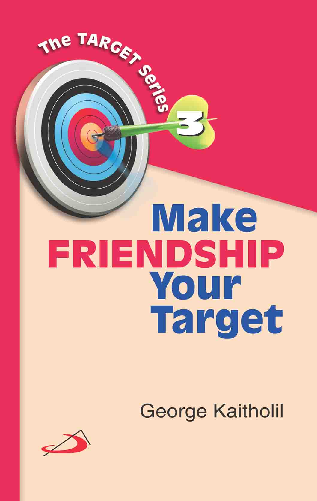 Make Friendship Your Target - Retail Maharaj