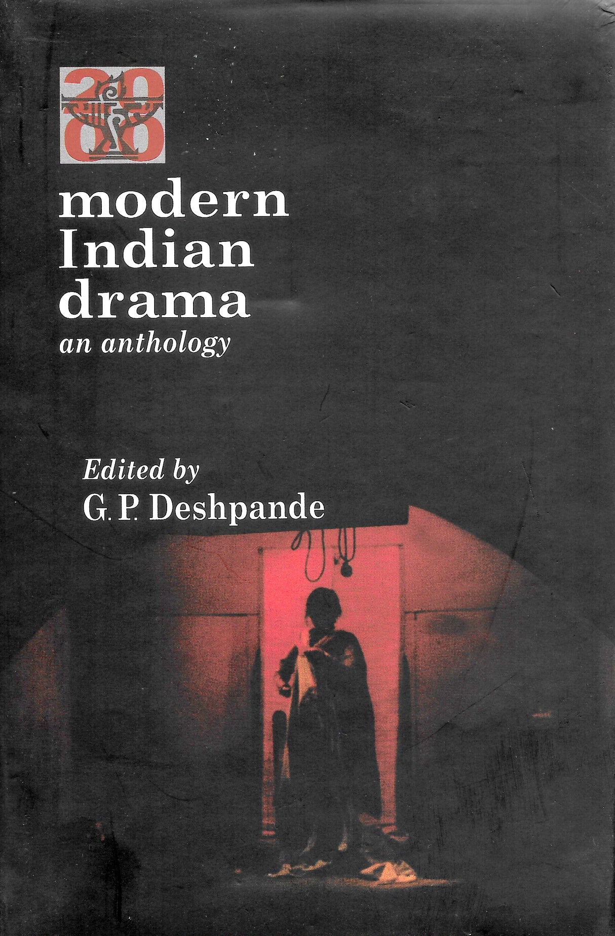 Modern Indian Drama An Anthology