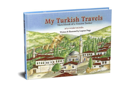 Turkish Travels: Sketchbook of a Sincere Seeker - Retail Maharaj